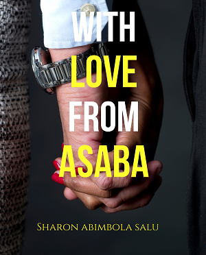 With Love From Asaba - NaijaStories Cover